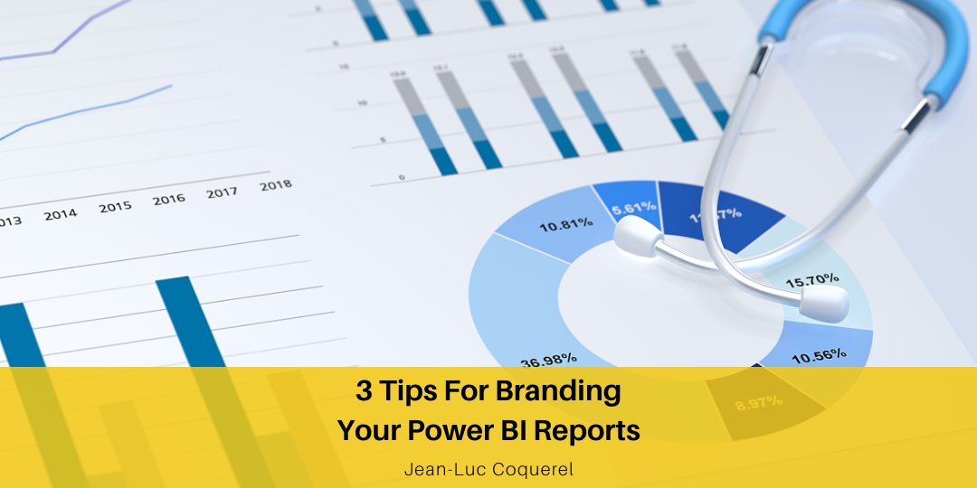 3 Tips for Branding Your Power BI Reports