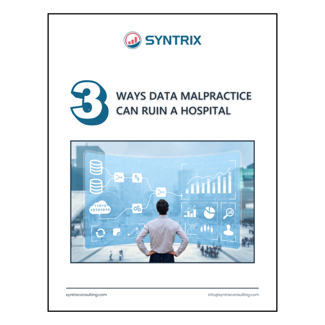 3 Ways Data Malpractice Can Ruin A Hospital Cover Page