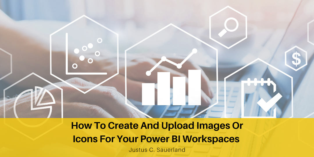 How To Create And Upload Images Or Icons For Your Power BI Workspaces
